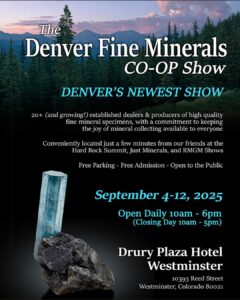 The Denver Fine Minerals Co-op Show 25